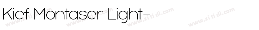 Kief Montaser Light字体转换 Kief Montaser Light字体转换